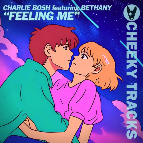 Bethany, Charlie Bosh – Feeling Me [CHEEK671]