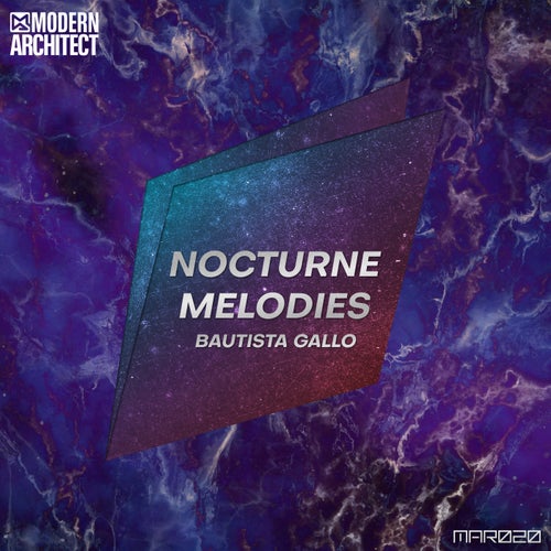 Bautista Gallo – Nocturne Melodies [MAR020]