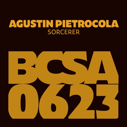 Agustin Pietrocola – Sorcerer [BCSA0623]
