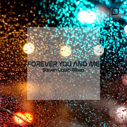Esmae, Steven Liquid – Forever You and Me (Steven Liquid Mixes) [UD027]
