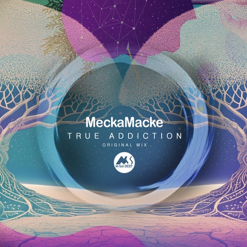 M–Sol DEEP, MeckaMacke – True Addiction [MSD269]