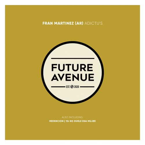 Fran Martinez (AR) – Adictu’S [FA424]