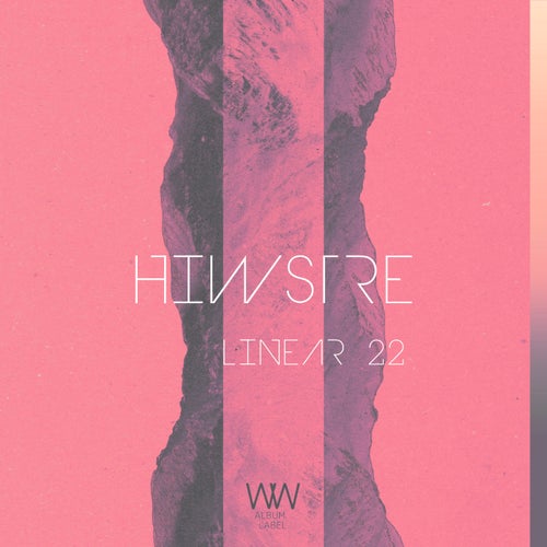 HiWstre – Linear 22 [WWA0040]
