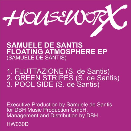 Samuele De Santis – Floating Atmosphere EP [HW030D]
