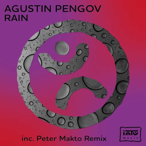 Peter Makto, Agustin Pengov – Rain [INTU009]