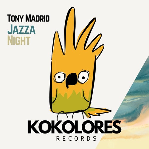 Tony Madrid – Jazza Night [KOK03]