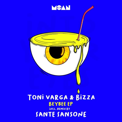 Toni Varga, Sante Sansone – Beybee EP [MOAN211]