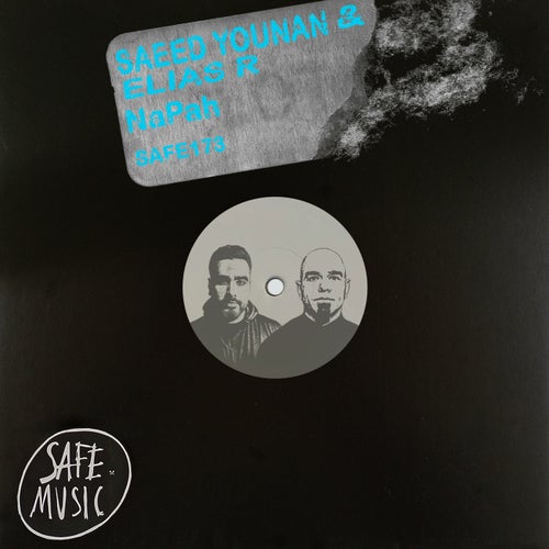 Elias R, Saeed Younan – NaPah EP [SAFE173B]