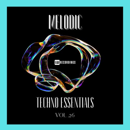 LITCHI, 88Birds – Melodic Techno Essentials, Vol. 26 [LWMTE26]