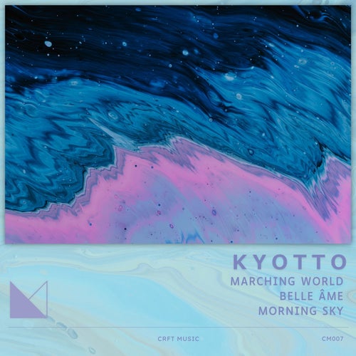 Kyotto – Marching World [CM007]