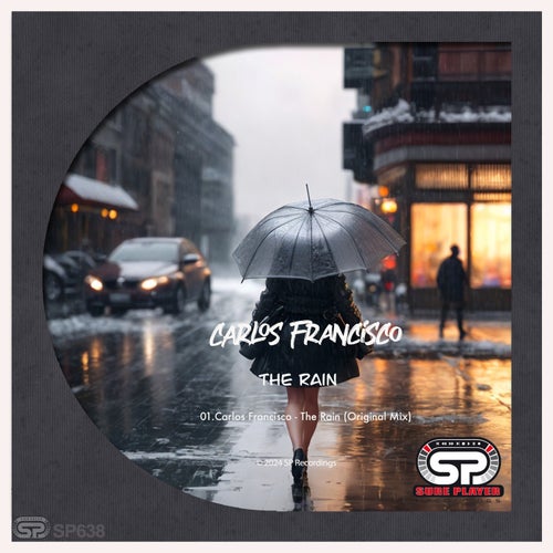 Carlos Francisco – The Rain [SP713]
