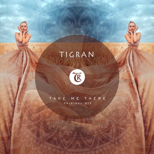 Tibetania, Tigran – Take Me There [TR404]