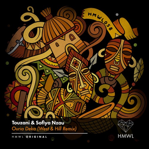 Sofiya Nzau, West & Hill – Ouria Deka (West & Hill Remix) [HMWL058R2]