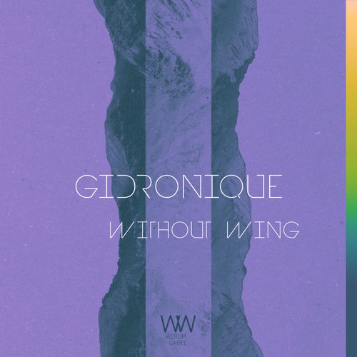 Gidronique – Without Wing [WWA0052]