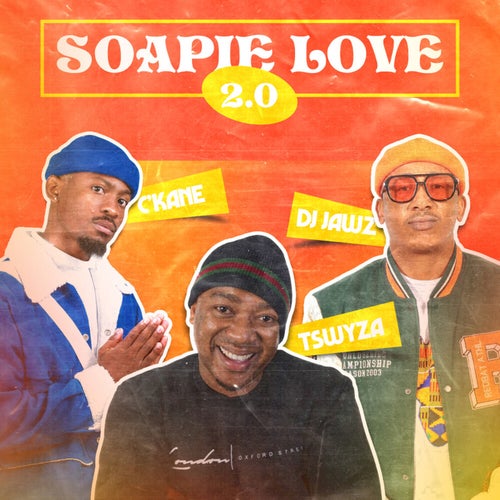 DJ Jawz, C’Kane – Soapie Love 2.0 [#Soapie1]
