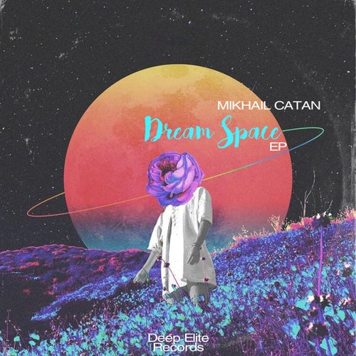 Mikhail Catan – Dream Space [DE004MC]