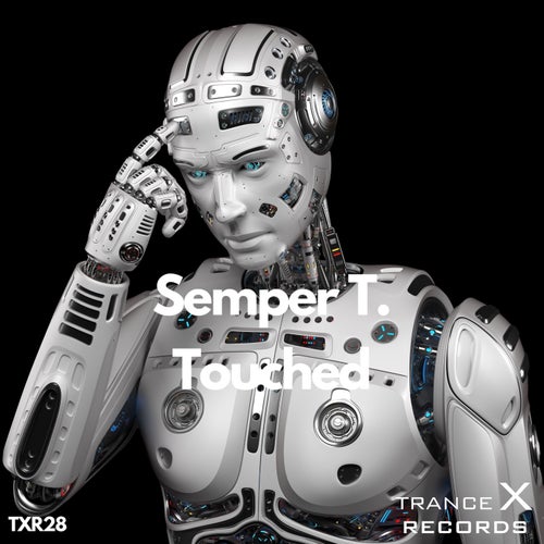 Semper T. – Touched [TXR28B]