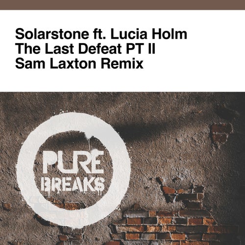 Solarstone, Sam Laxton – The Last Defeat Pt. 2 – Sam Laxton Remix [PB007]
