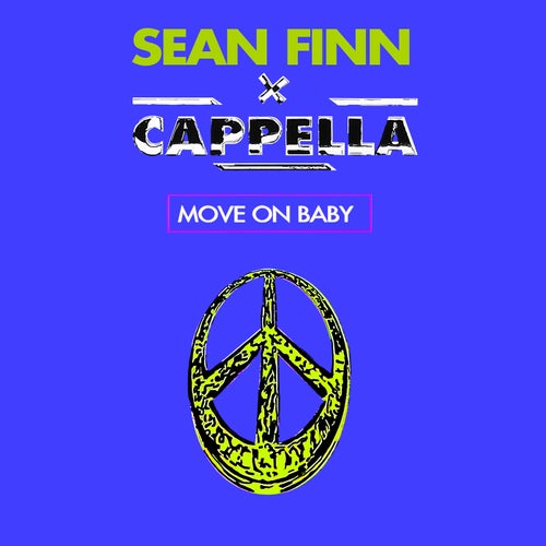Cappella, Sean Finn – Move On Baby [DIG160890]
