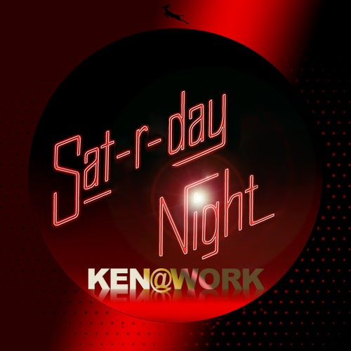 Ken@Work – Sat–R–day Night [SBK323]