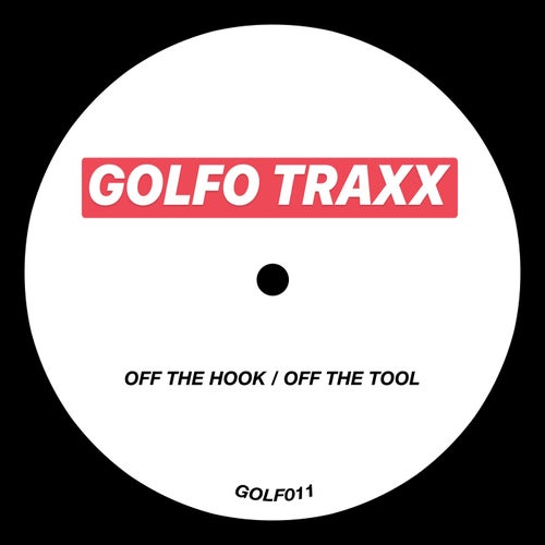 GOLFOS – OFF THE HOOK [GOLF011]