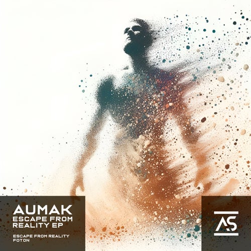 Aumak – Escape From Reality [ASR657]