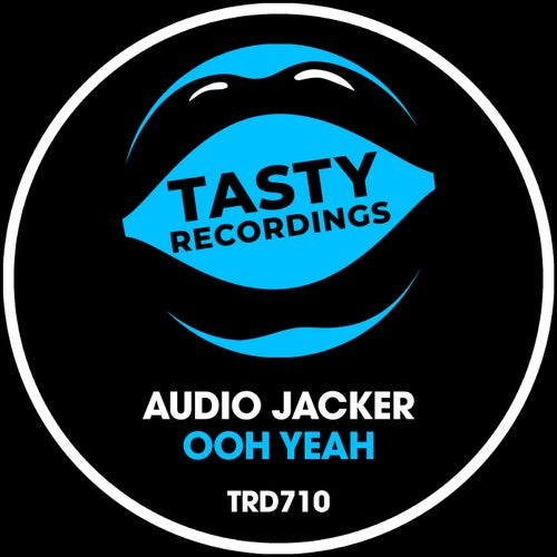 Audio Jacker – Ooh Yeah [TRD710]