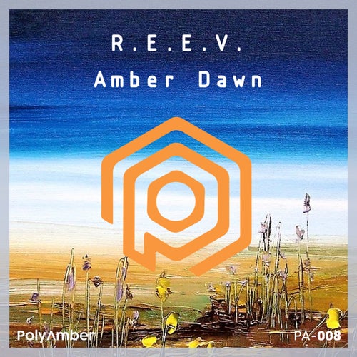 Ranj Kaler, R.E.E.V. – Amber Dawn [PA008]