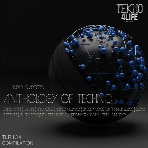 Djonii, DJ Deep Noise – V.A – Anthology of Techno [TLR134]