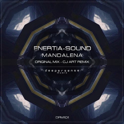 CJ Art, Enertia–sound – Mandalena [DPM101]