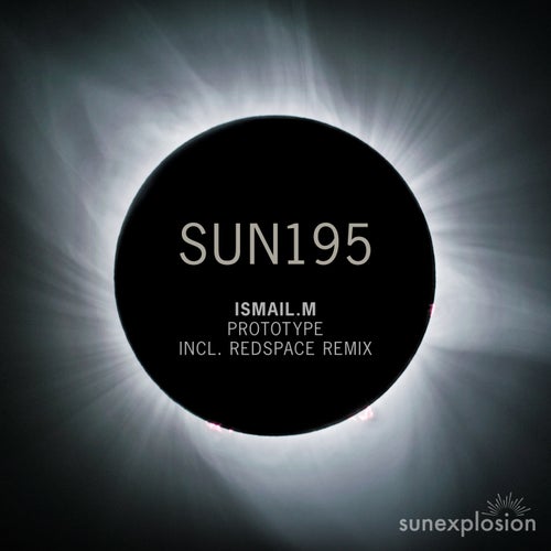 ISMAIL.M, Redspace – Prototype [SUN195]