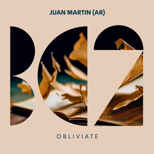 Juan Martin (AR) – Obliviate [BC2458]