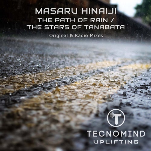 Masaru Hinaiji – The Path of Rain / The Stars of Tanabata [TMU134]