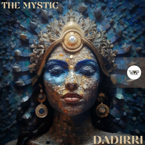 The Mystic – Dadirri [CVIP308]