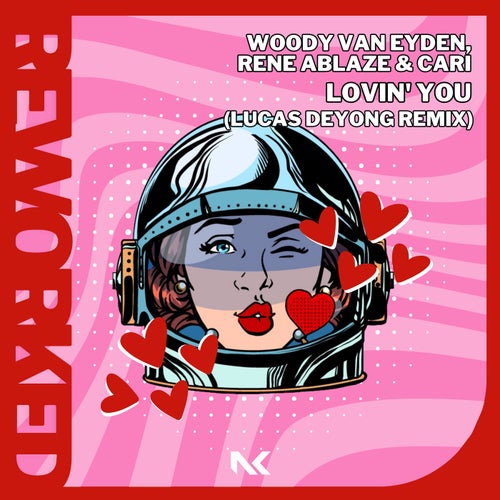 Woody Van Eyden, Rene Ablaze – Lovin’ You – Lucas Deyong Remix [NKR083]