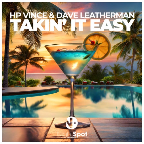 Dave Leatherman, HP Vince – Takin’ It Easy – 2024 Nu Disco Mix [NS049]