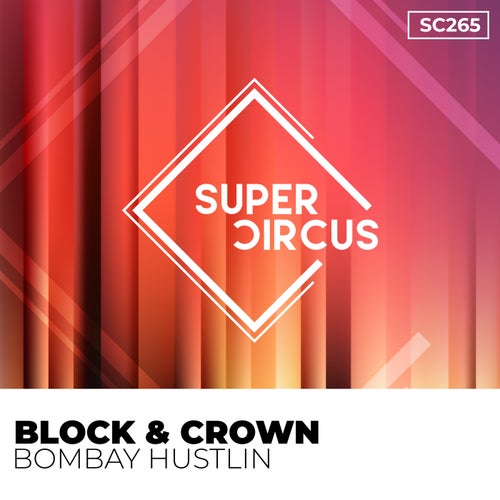 Block & Crown – Bombay Hustlin [SC265]