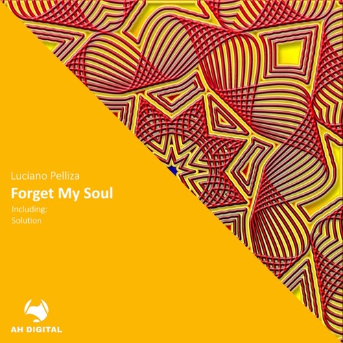 Luciano Pelliza – Forget My Soul [AHD381]