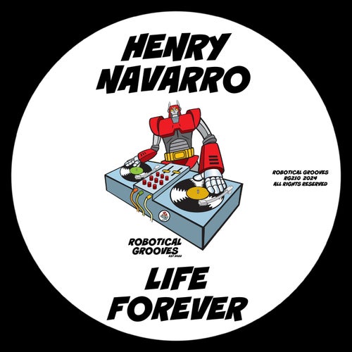 Henry Navarro – Life Forever [RG210]