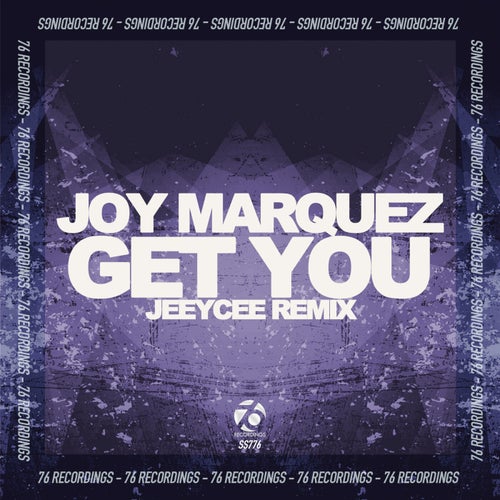 Jeeycee, Joy Marquez – Get You (Jeeycee Remix) [SS776]