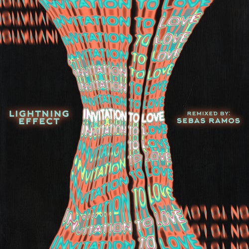 Sebas Ramos, Lightning Effect – Invitation to Love [HX116]