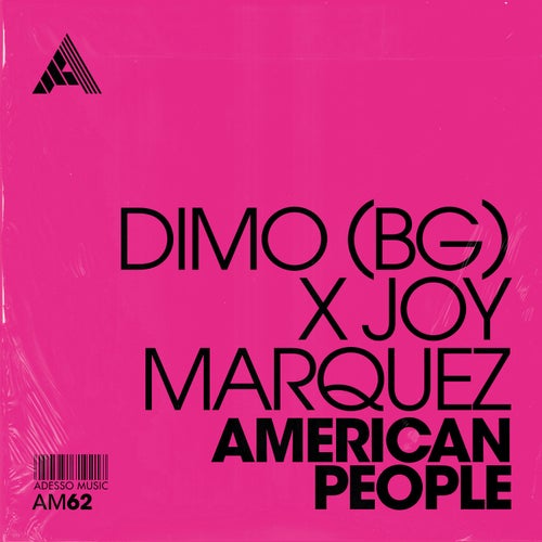 Joy Marquez, DiMO (BG) – American People – Extended Mix [AM62]