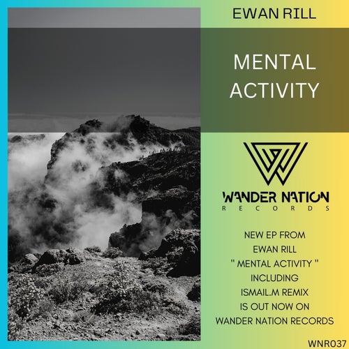 Ewan Rill, ISMAIL.M – Mental Activity [WNR037]