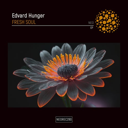 Edvard Hunger – Fresh Soul EP [NEOREC280]