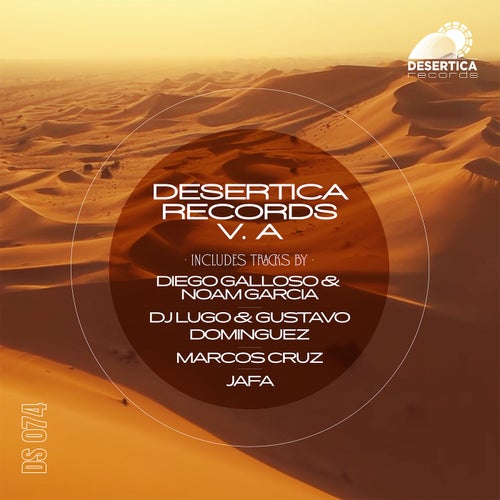 Diego Galloso, Marcos Cruz – Desertica Records V.A [DS074]