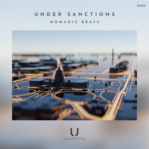 Under Sanctions – Nomadic Beats [UNTH0028]