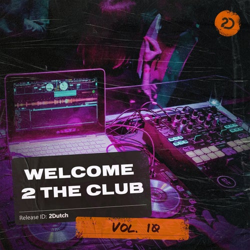 Daniel Best, Justri – Welcome 2 The Club, Vol. 10 [2DC012C]