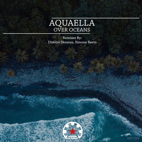 Aquaella, Dimitri Skouras – Over Oceans [MYC1312]