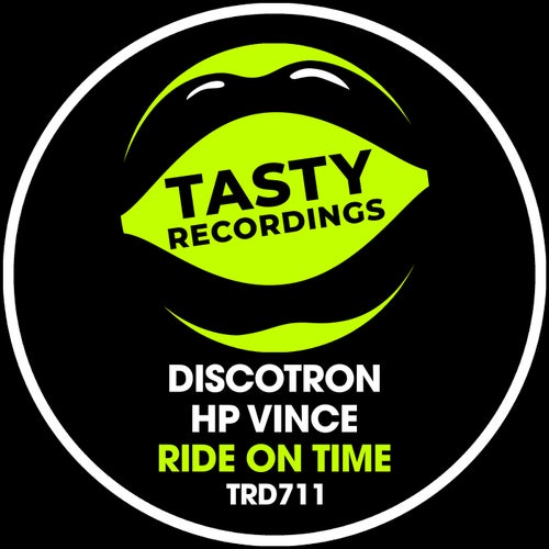 Discotron, HP Vince – Ride On Time [TRD711]