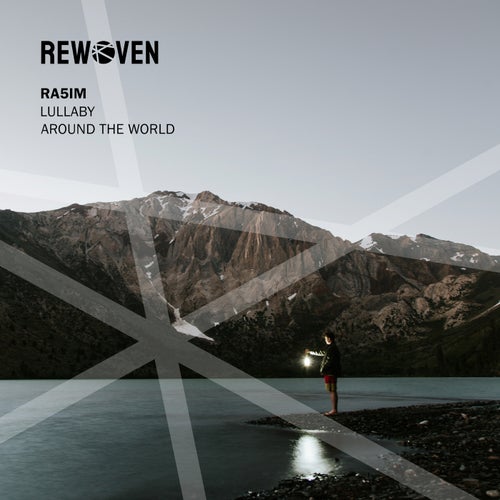 Ra5im – Lullaby / Around The World [RWVN012]